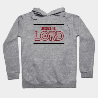 Jesus Is Lord | Christian Hoodie